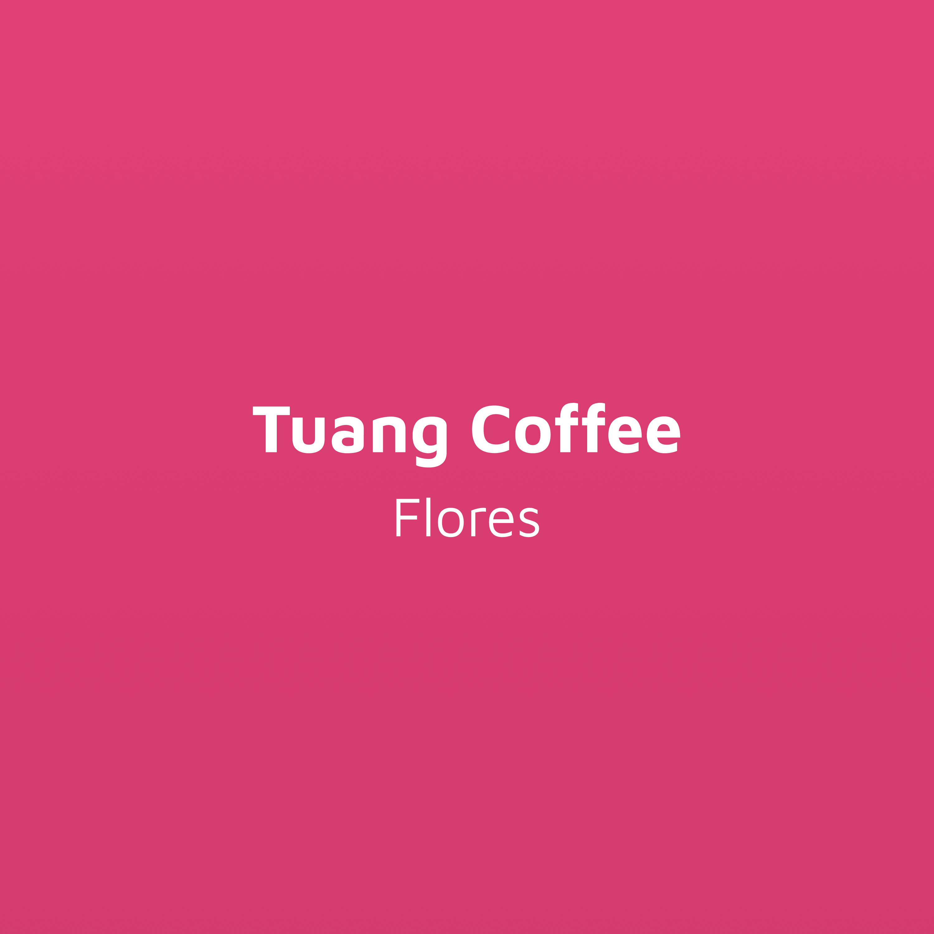 Tuang Coffee - Manggarai - Anaerobic - Natural | Flores